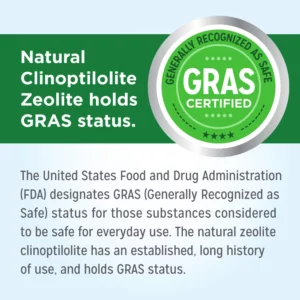 GRAS Status Label - Natural Clinoptilolite Zeolite holds GRAS status.