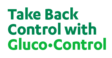 Take Back Control with Gluco-Control "text"